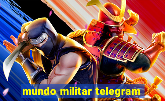 mundo militar telegram