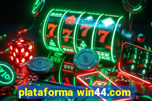 plataforma win44.com