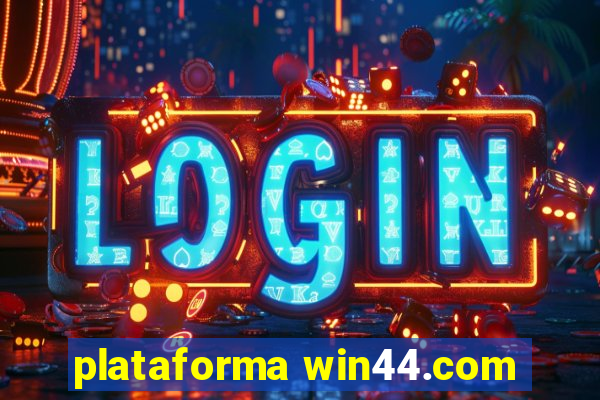 plataforma win44.com