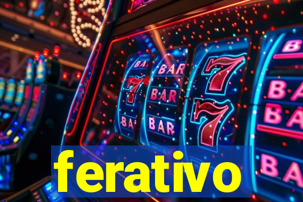 ferativo