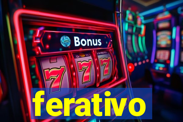 ferativo