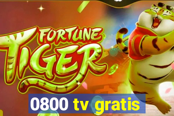 0800 tv gratis