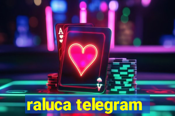 raluca telegram