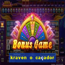 kraven o caçador filme completo dublado