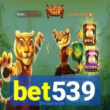 bet539