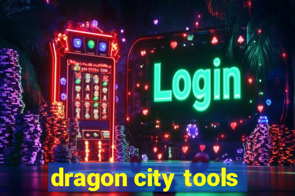 dragon city tools