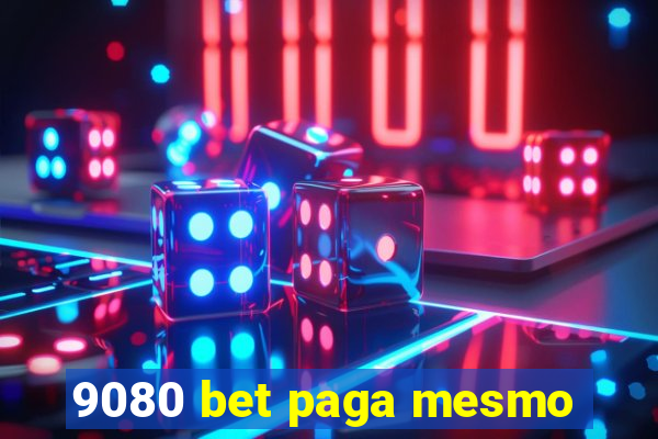 9080 bet paga mesmo