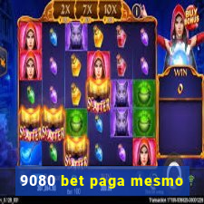 9080 bet paga mesmo