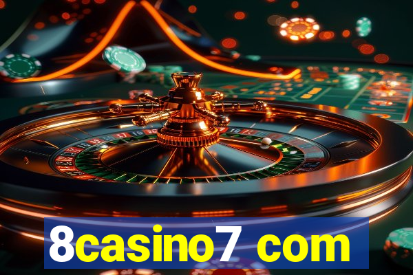 8casino7 com