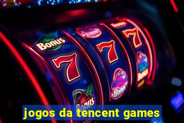 jogos da tencent games