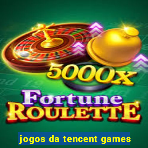 jogos da tencent games