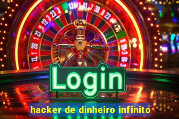 hacker de dinheiro infinito