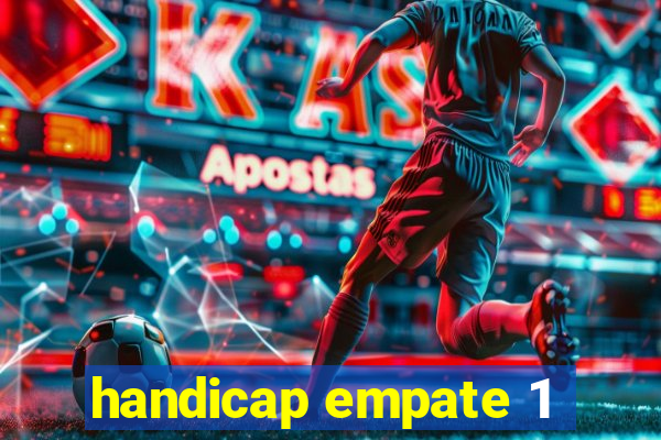 handicap empate 1