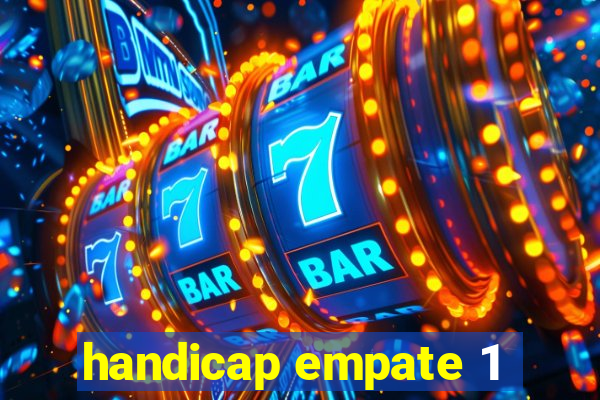 handicap empate 1