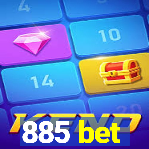 885 bet