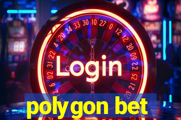 polygon bet