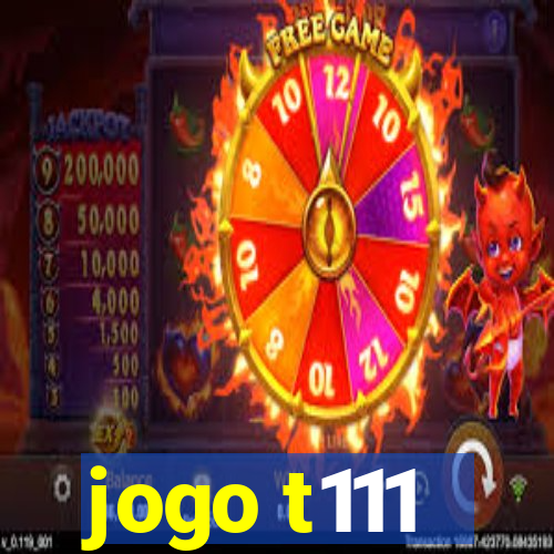 jogo t111