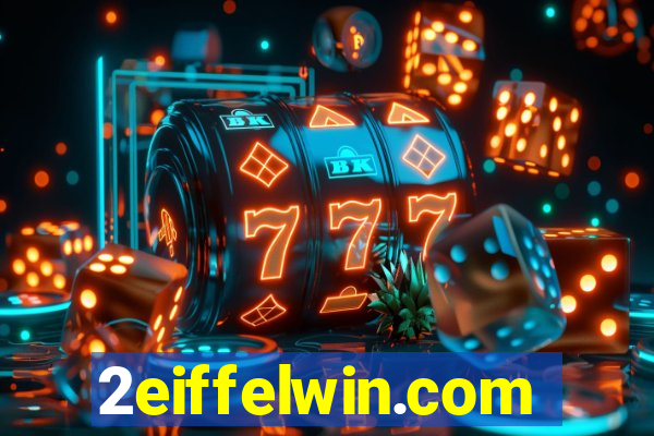 2eiffelwin.com