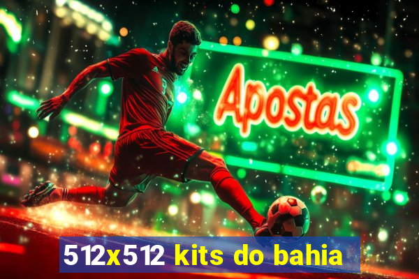 512x512 kits do bahia