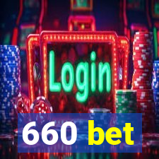 660 bet