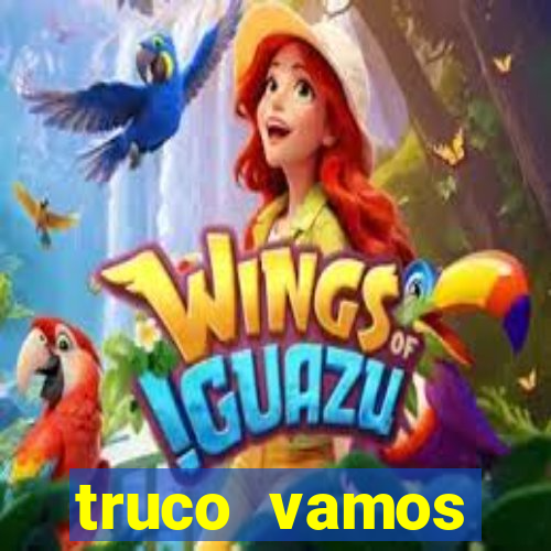 truco vamos download pc