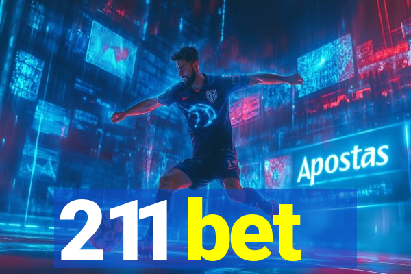 211 bet