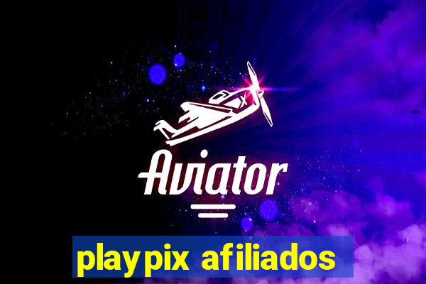 playpix afiliados