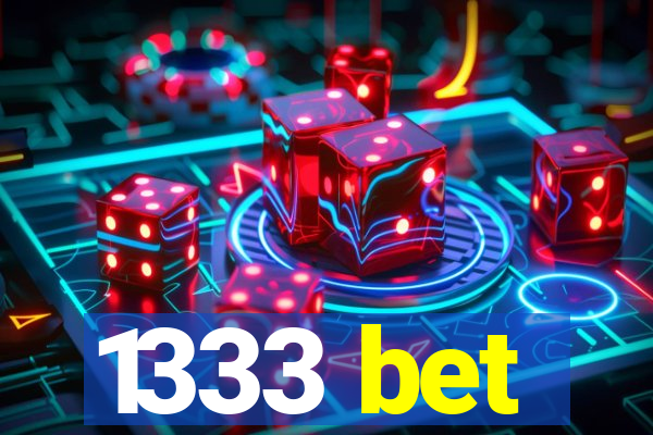 1333 bet