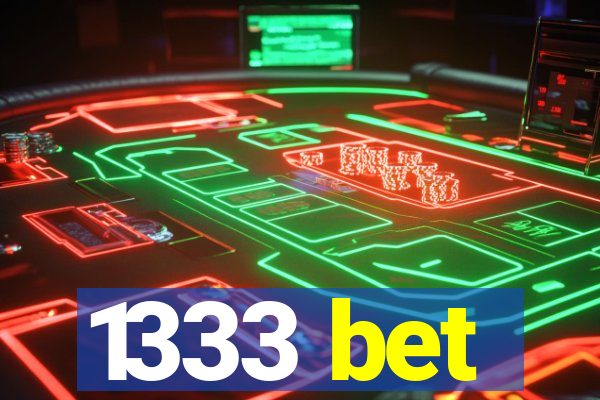 1333 bet