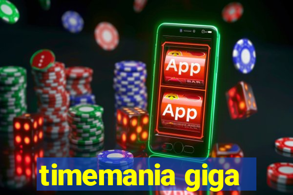 timemania giga