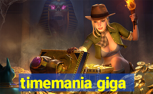 timemania giga