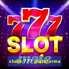 clube 777 plataforma