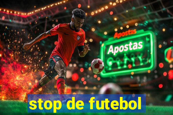 stop de futebol