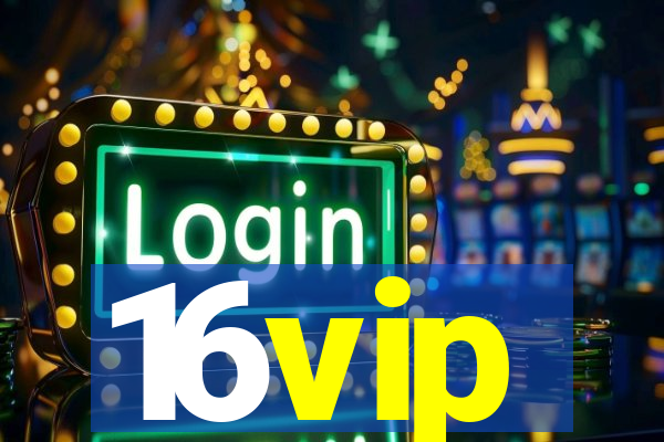 16vip