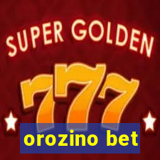 orozino bet