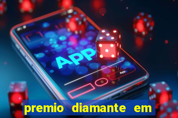 premio diamante em dinheiro blaze