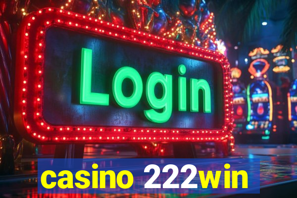 casino 222win