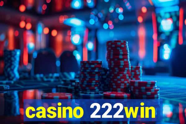 casino 222win