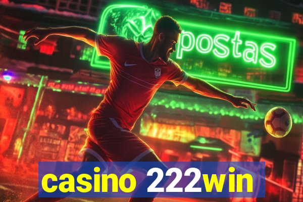 casino 222win