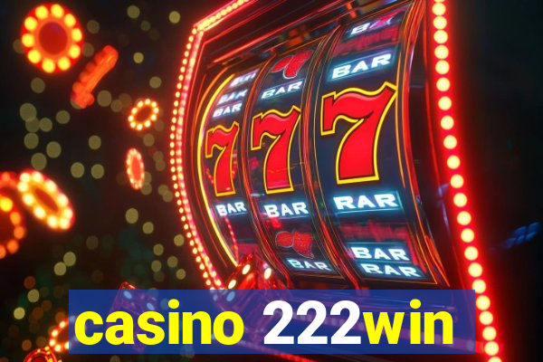 casino 222win