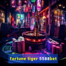 fortune tiger 5588bet