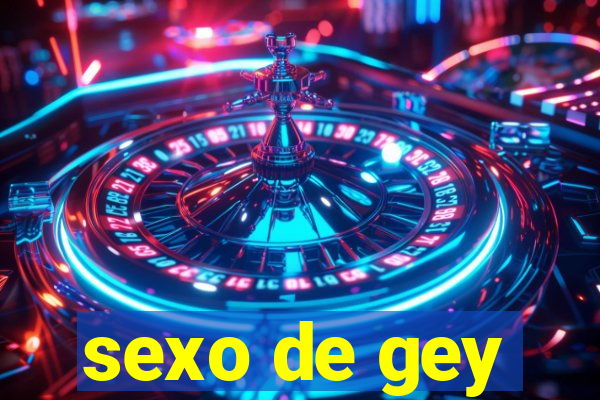 sexo de gey