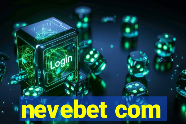 nevebet com