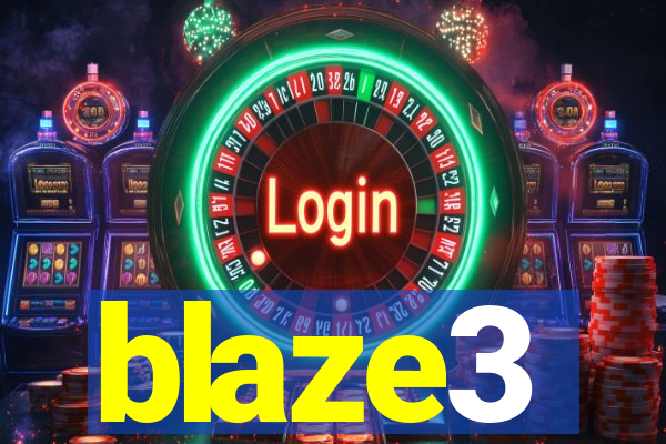 blaze3