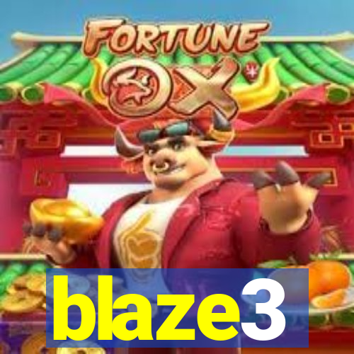 blaze3