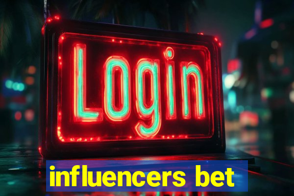 influencers bet