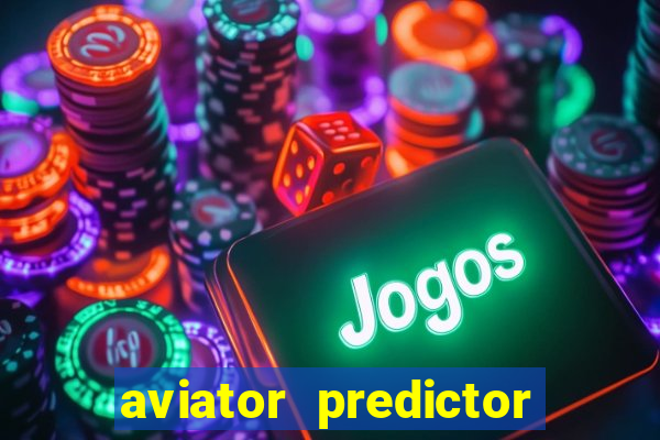 aviator predictor v4.0 activation code