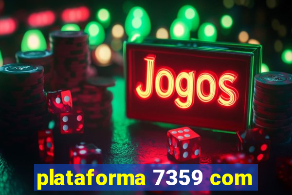 plataforma 7359 com