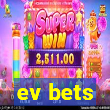 ev bets