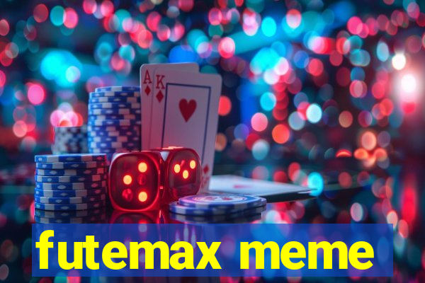 futemax meme